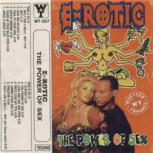 E-Rotic - The Power Of Sex Album