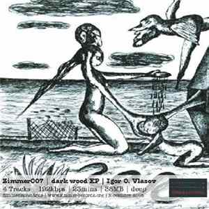 Igor O. Vlasov - Dubbytech EP / Darkwood EP Album
