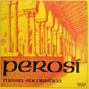 Perosi - Messa Eucaristica Album