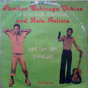 The Fantastic Pambou Tchicaya Tchico La Voix D'Or D'Afrique And Lolo-Lolitta - Dans Tam Tam D'afrique Album