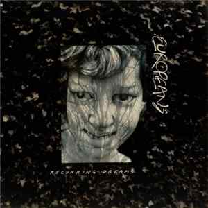 Europeans - Recurring Dreams Album