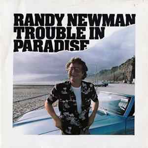 Randy Newman - Trouble In Paradise / Un Samedi En Décembre Album
