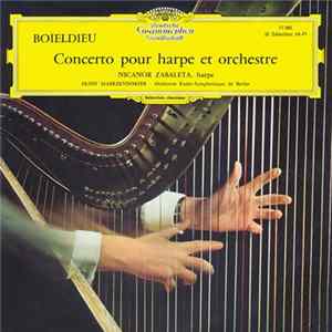 Boïeldieu, Nicanor Zabaleta, Ernst Maerzendorfer, Orchestre Radio-Symphonique De Berlin - Concerto Pour Harpe Et Orchestre Album