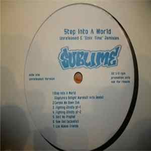 Sublime - Step Into A World - Unreleased & "Doin Time" Remixes Album