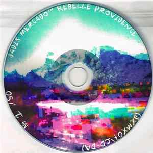 Jadis Mercado™ - Rebelle Providence Album