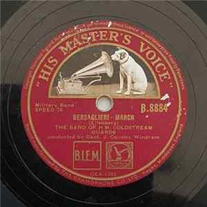 The Band Of H.M. Coldstream Guards - Bersaglieri / With Sword And Lance Album