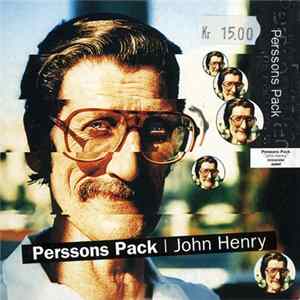 Perssons Pack - John Henry Album