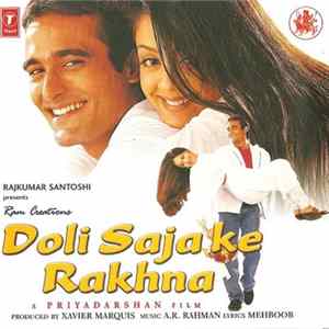 A.R. Rahman - Doli Saja Ke Rakhna Album