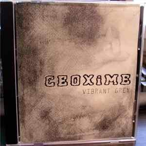 CEOXiME - Vibrant Grey Album