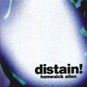 Distain! - Homesick Alien Album