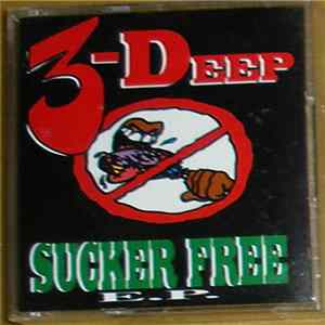 3-Deep - Sucker Free Album