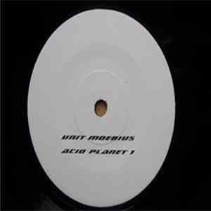 Unit Moebius - Acid Planet 1 Album