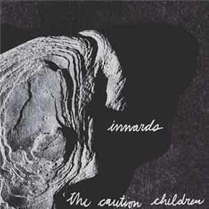 Innards / The Caution Children - Innards / The Caution Children Album