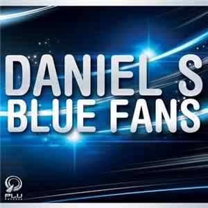 Daniel S - Blue Fans Album