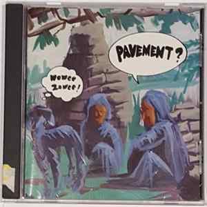 Pavement - Wowee Zowee Album