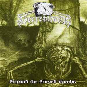 Decrepitaph - Beyond The Cursed Tombs Album