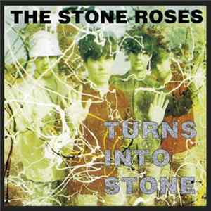 The Stone Roses - Turns Into Stone Album