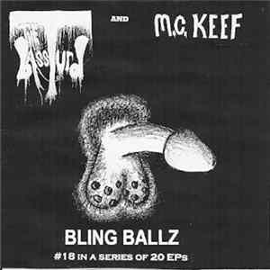 The Bassturd And M.C. Keef - Bling Ballz Album