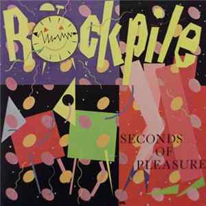Rockpile - Seconds Of Pleasure Album