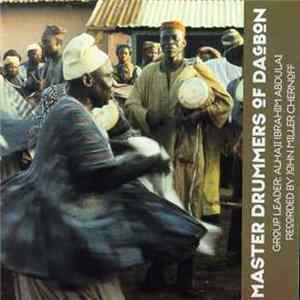 Alhaji Ibrahim Abdulai - Master Drummers Of Dagbon, Volume 1 Album