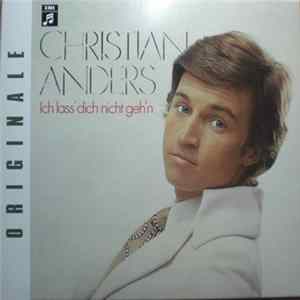 Christian Anders - Ich Lass' Dich Nicht Geh'n Album