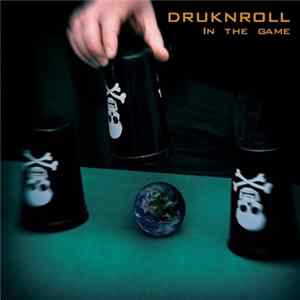 Druknroll - In The Game Album