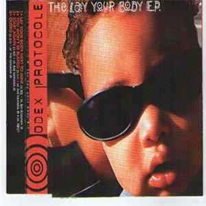 Odex Protocole - The Lay Your Body E.P. Album