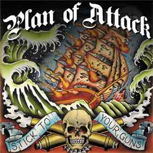 Plan Of Attack - Stick To Your Guns Album