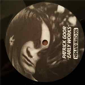 Patrick Goor - Early Works Album