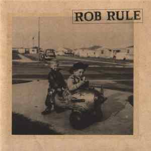 Rob Rule - Rob Rule Album