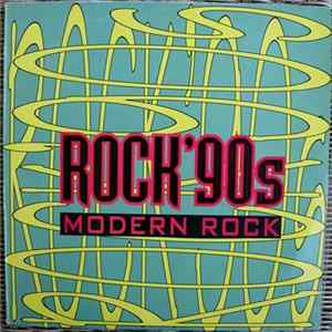 Various - Rock '90s: Modern Rock Album