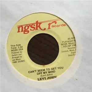 Levi John - Can't Seem To Get You Off My Mind Album