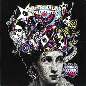 Danny Saber - Music Sales Presents Danny Saber Album