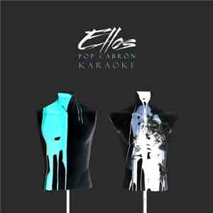 Ellos - Pop Cabrón Karaoke Album