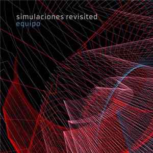 Equipo - Simulaciones Revisited Album