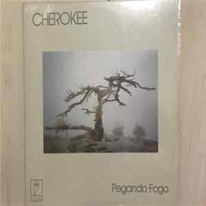 Cherokee - Pegando Fogo Album