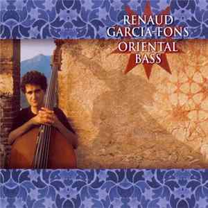 Renaud Garcia-Fons - Oriental Bass Album