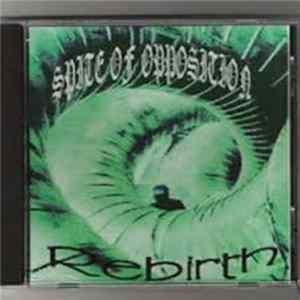 Spite Of Opposition - Rebirth Album