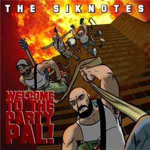 The Siknotes - Welcome To The Party, Pal! Album