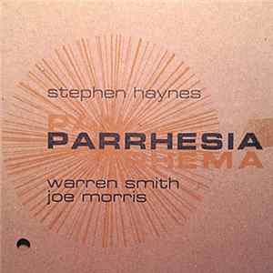 Stephen Haynes - Parrhesia Album