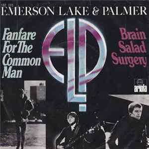 Emerson, Lake & Palmer - Fanfare For The Common Man / Brain Salad Surgery Album