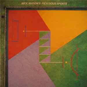 Nick Mason - Nick Mason's Fictitious Sports Album
