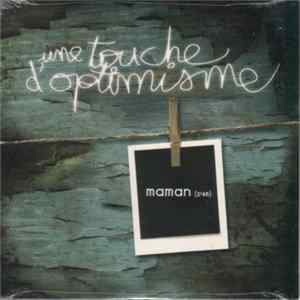 Une Touche D'Optimisme - Maman Album