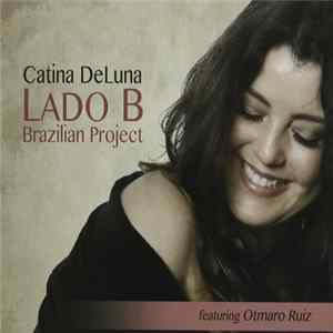 Catina DeLuna - Lado B Brazilian Project Album