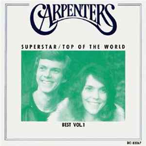 Carpenters - Carpenters Best Vol. 1 Superstar / Top Of The World Album