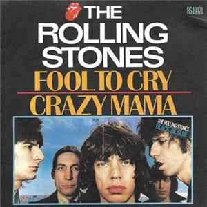 The Rolling Stones - Fool To Cry / Crazy Mama Album