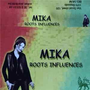 Sista Mika - Roots Influences Album