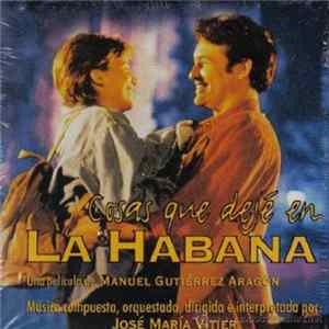 Various - Cosas Que Dejé En La Havana (B.S.O.) Album