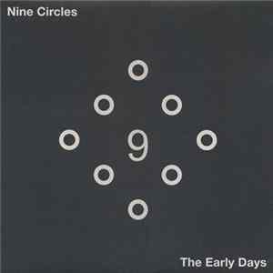 Nine Circles - The Early Days Album