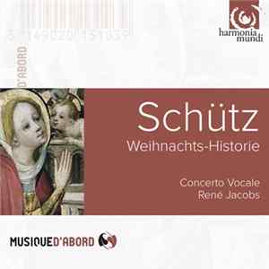 Schütz, Concerto Vocale, René Jacobs - Weihnachts-Historie Album